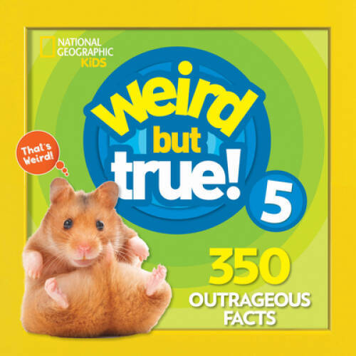 Weird But True 5: Expanded Edition – Paperback – VERY GOOD