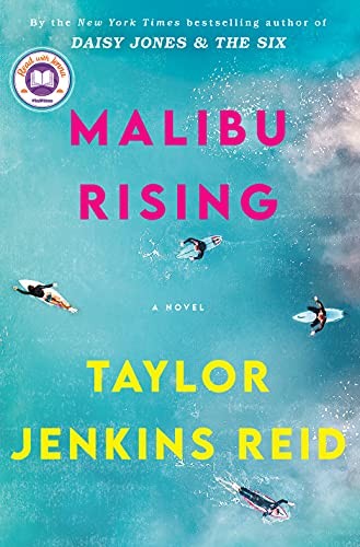 Malibu Rising: A Novel by Reid, Taylor Jenkins