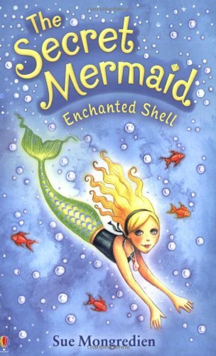 Enchanted Shell By Sue Mongredien