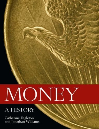 Money: A History By Jonathan Williams