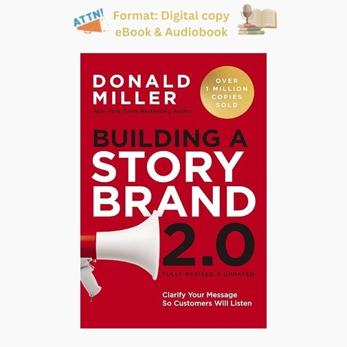 Building a StoryBrand 2.0: Clarify Your Message So Cu, Donald Miller 2025