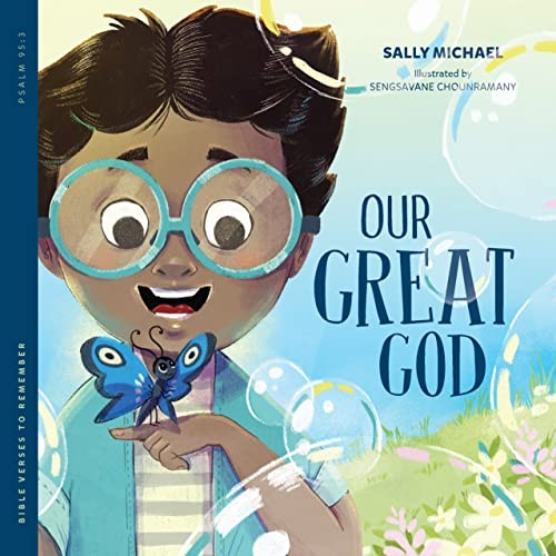 Our Great God Bible Verses to – VERY GOOD