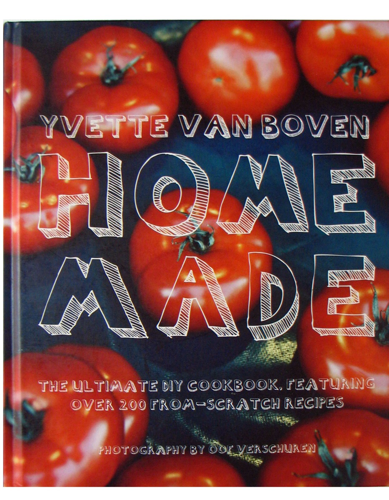 New Home Made Yvette Van Boven Hardcover Over 200 From Scratch Recipes 430 Pages