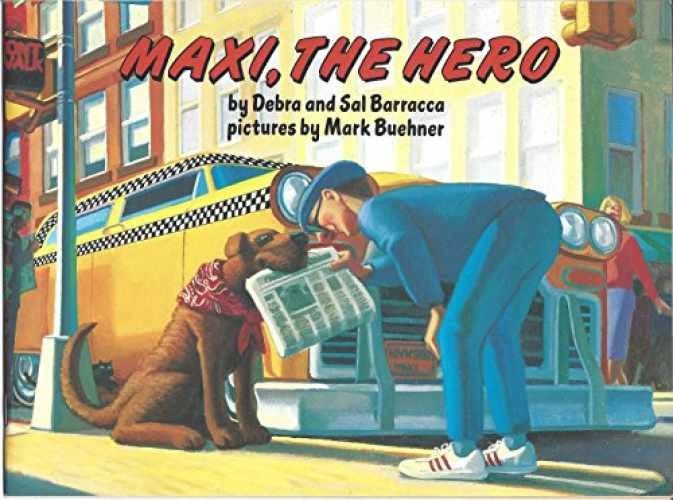 Maxi, the Hero – Paperback, by barracca debra & sal – Very Good