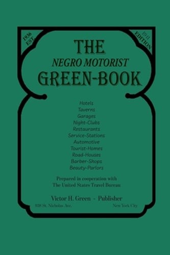 The Negro Motorist Green-Book: 1941 Facsimile Edition by Victor H Green: Used