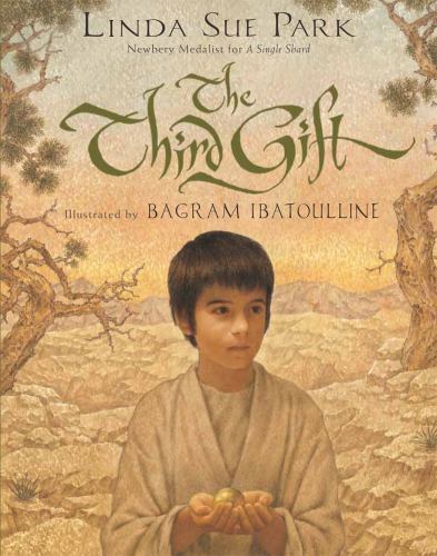 The Third Gift: Great for Holiday and – 9780547201955, hardcover, Linda Sue Park