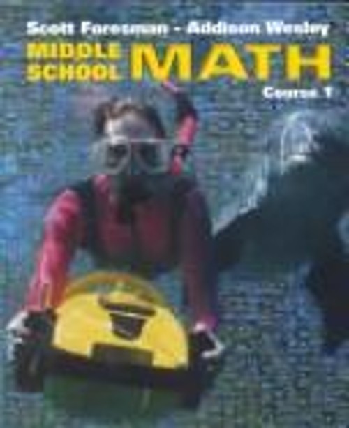 Scott Foresman – Addison Wesley Middle School Math, Course 1 Addi