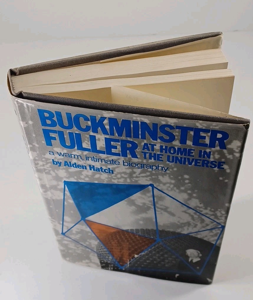 Buckminster Fuller At Home In The Universe By Alden Hatch HB 1974 Crown Pub.