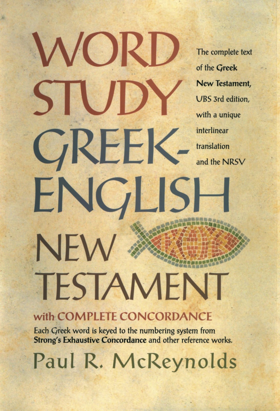 Word Study Greek-English New Testament: with complete concordance