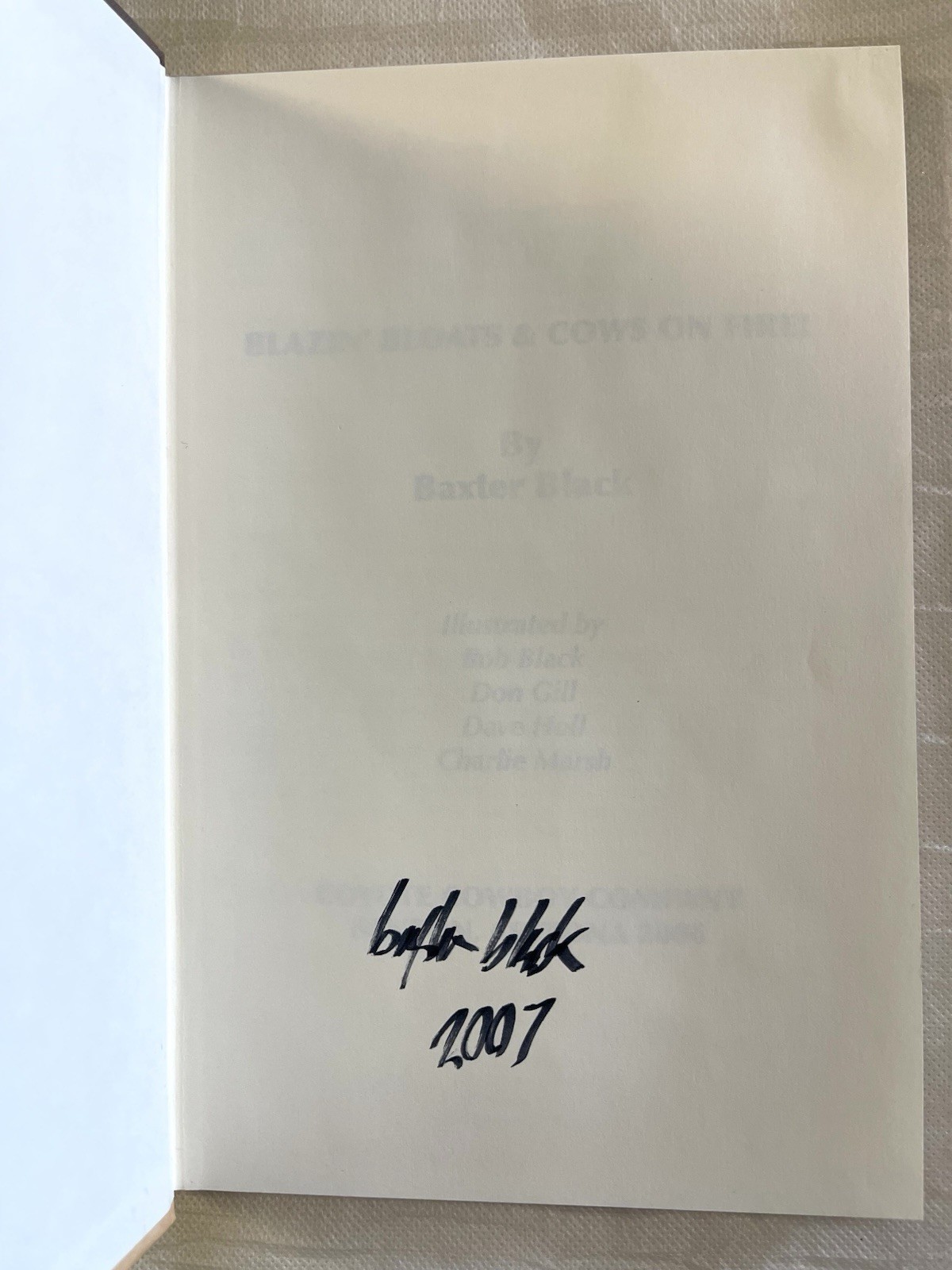 Baxter Black Autographed Book, BLAZN’ BLOATS & COWS ON FIRE! 2006 HB