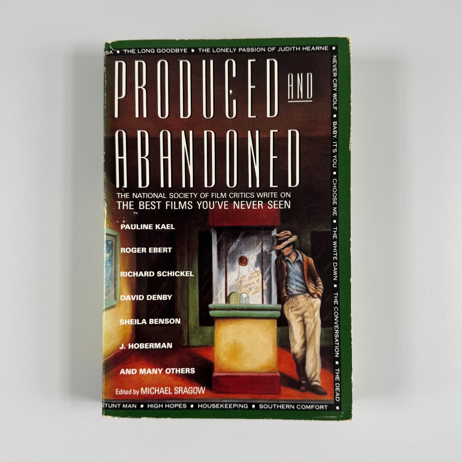 Produced and Abandoned Michael Sragow 1990 Second Printing Film Criticism