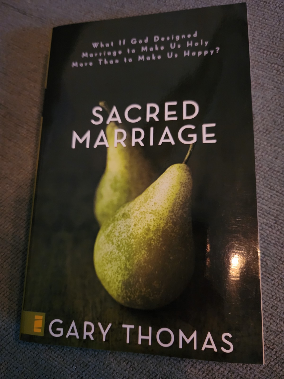 Sacred Marriage: What If God Designed Marriage to Make Us Holy More Than to …