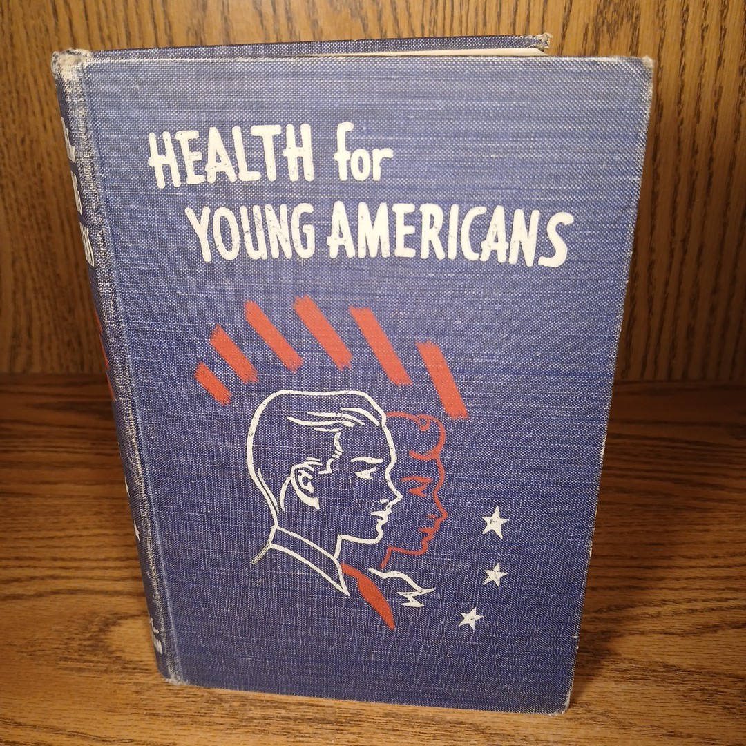 Health For Young Americans- William Burkard Raymond Chambers Frederick Maroney