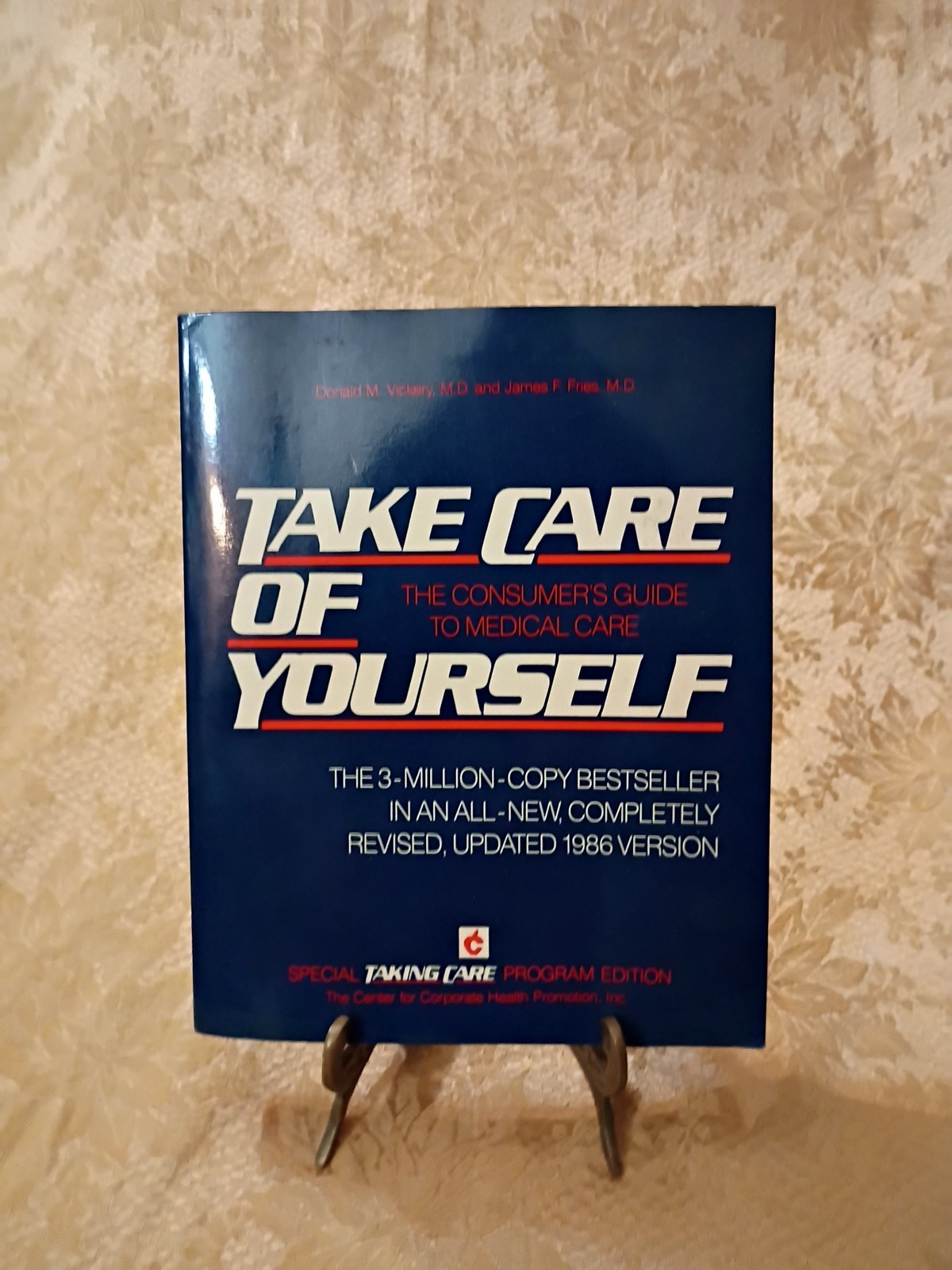 Take Care of Yourself Consumer’s Guide to Medical Care 1986 Paperback Ed Book