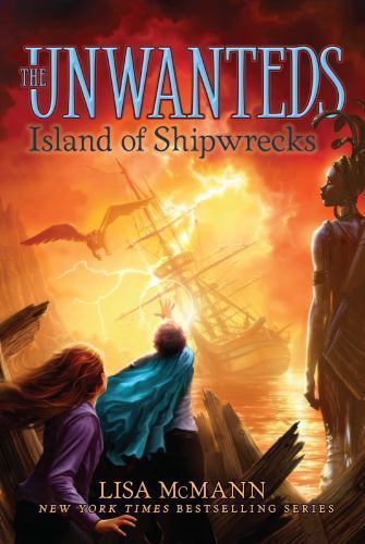 Island of Shipwrecks; The Unwanteds – 9781442493322, Lisa McMann, paperback