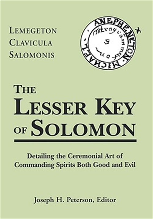 Lesser Key of Solomon: Detailing the Ceremonial Art of Commanding Spirits Booth
