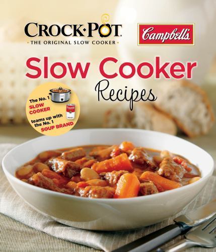 Crock Pot Campbell’s Slow Cooker Recipes
