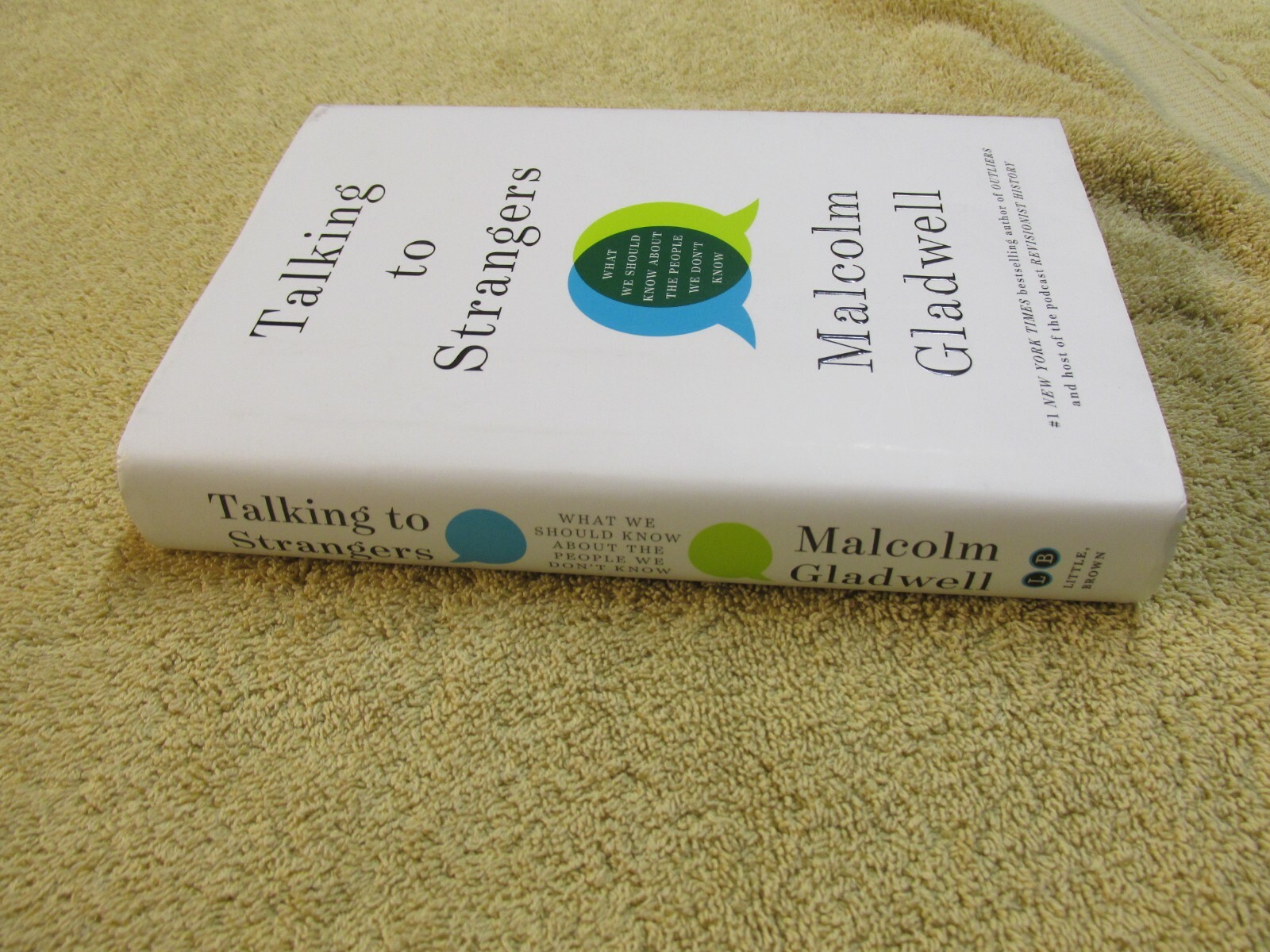 Talking to Strangers What We Should Know by Malcolm Gladwell Hardcover