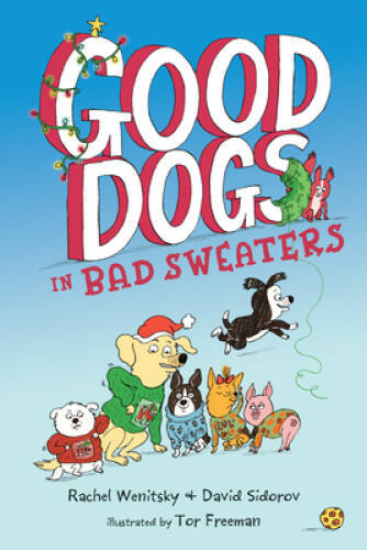 Good Dogs in Bad Sweaters – Hardcover By Wenitsky, Rachel – GOOD