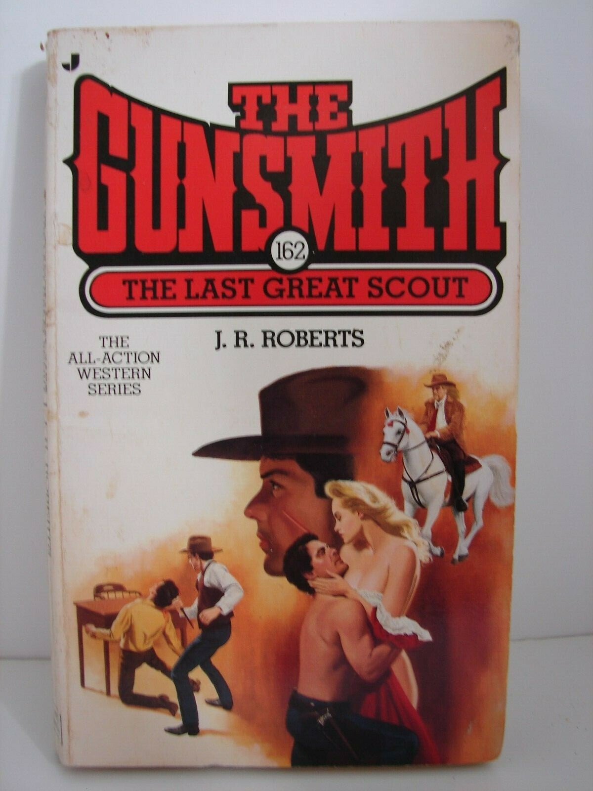 The Last Great Scout: by J. R. Roberts (1995 PB) 5935