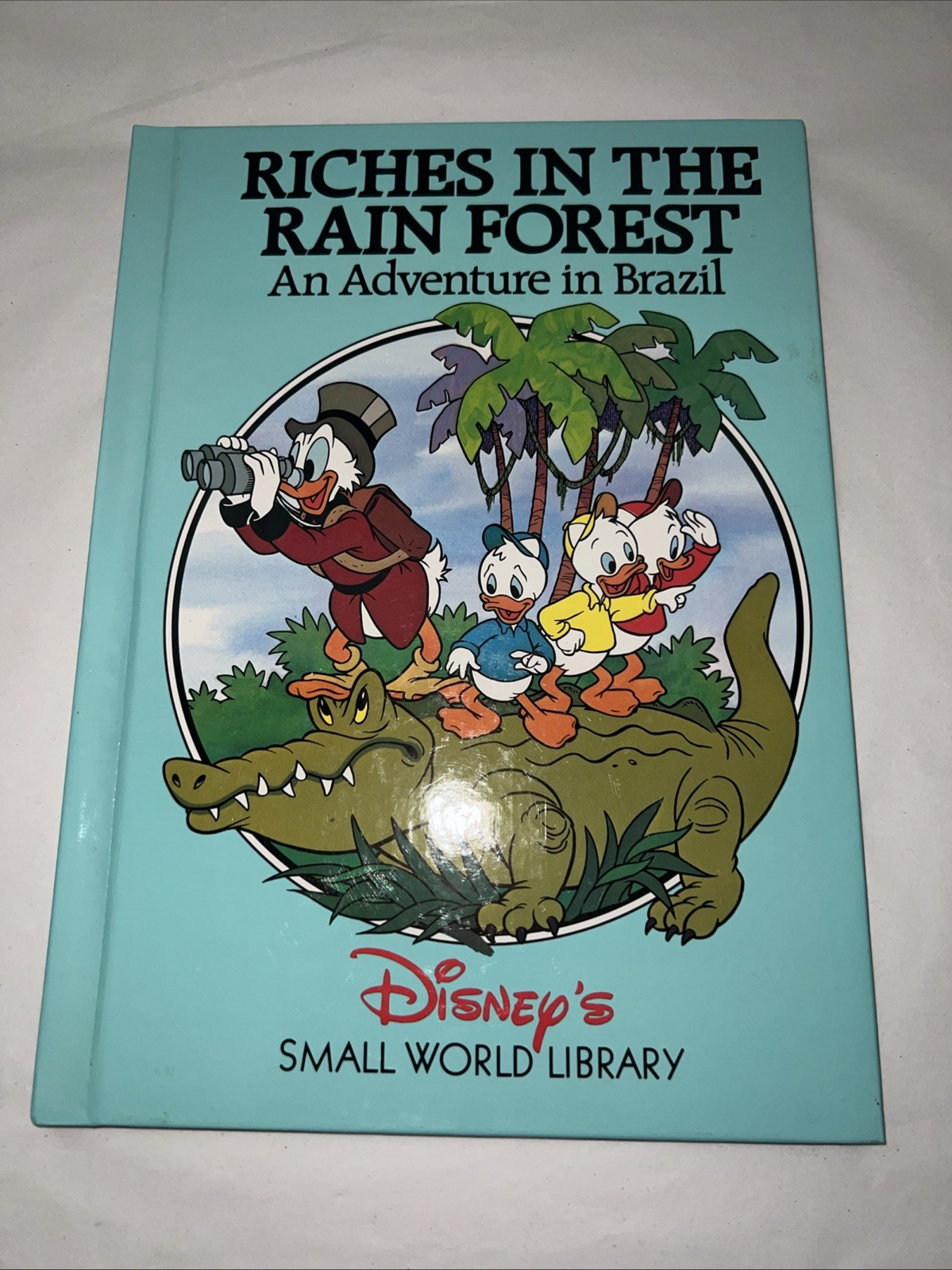 Disney Small World Library Riches In The Rain Forest An Adventure In Brazil Hard