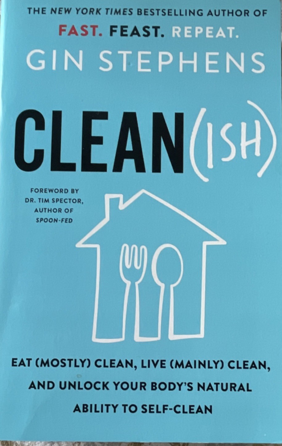 Clean(ish) Gin Stephens St. Martin’s Griffin Paperback Health Diet Nutrition