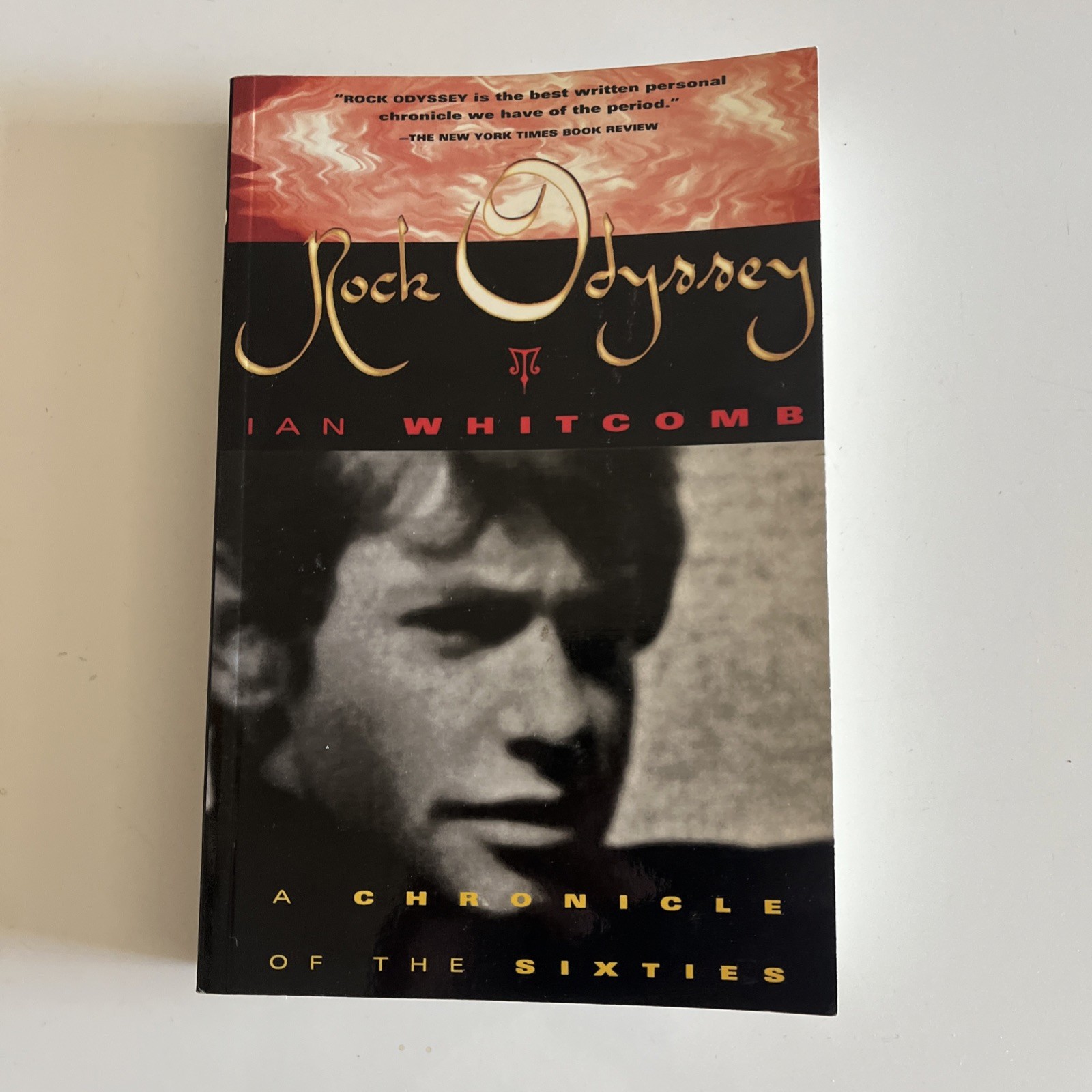 Rock Odyssey : A Chronicle of the Sixties by Ian Whitcomb 2004 Trade Paperback