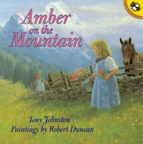 Amber on the Mountain; Picture Puffins – 014056408X, Tony Johnston, paperback