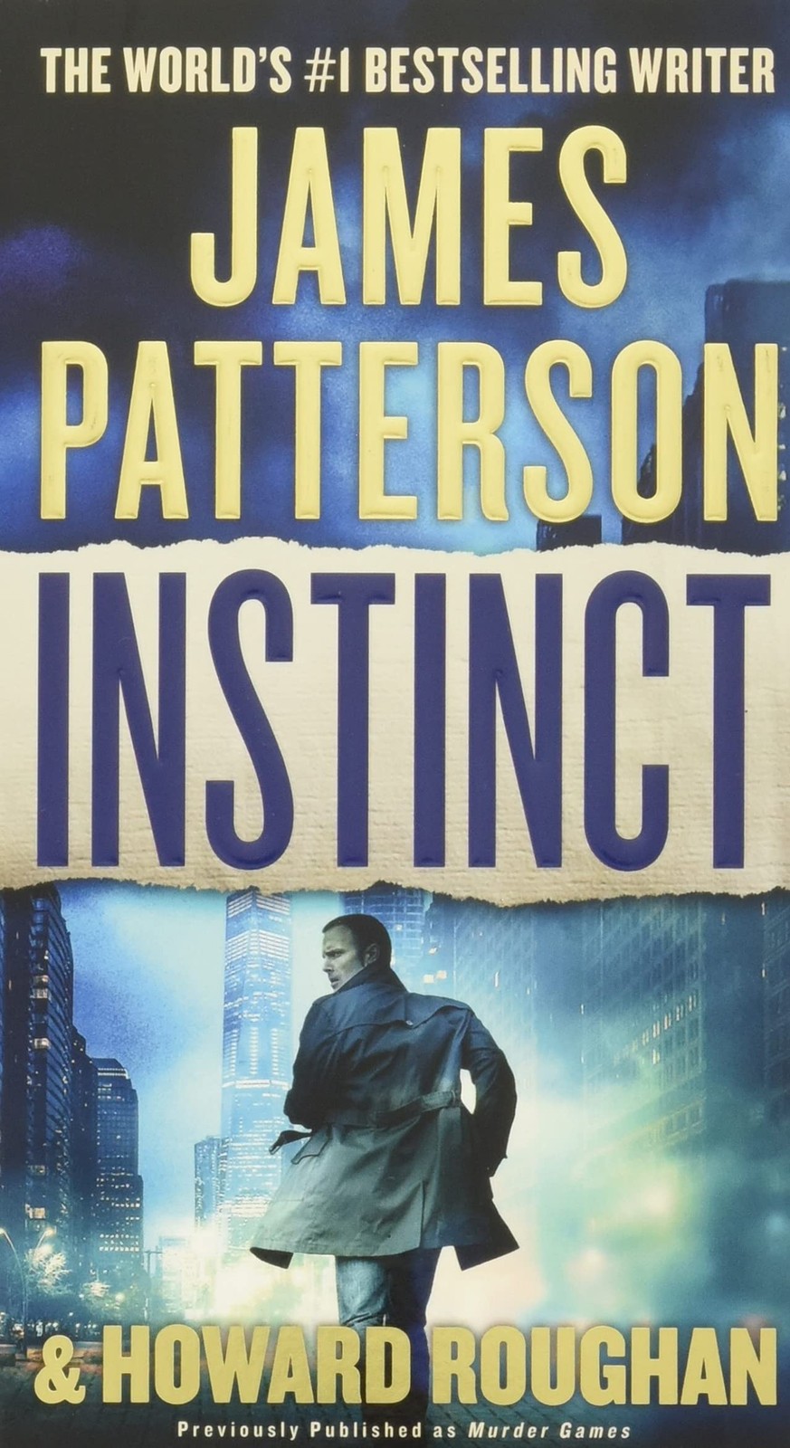 Instinct (previously published as Murder Games) (Instinct, 1)