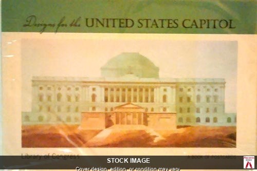 Designs for the United States Capitol: A Book of 30 Postcards by Library of. Co