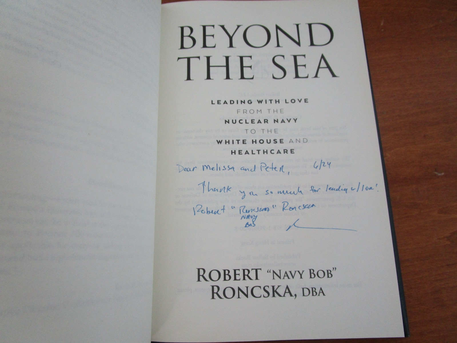 Beyond the Sea: Leading with Love – Hardcover Robert “Navy Bob” Roncska Signed.