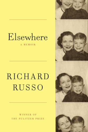 Elsewhere: A memoir – Hardcover By Russo, Richard – GOOD