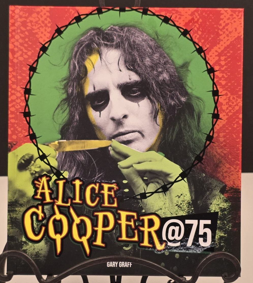 NEW Alice Cooper at 75 by Gary Graff Hardcover 208 Pages