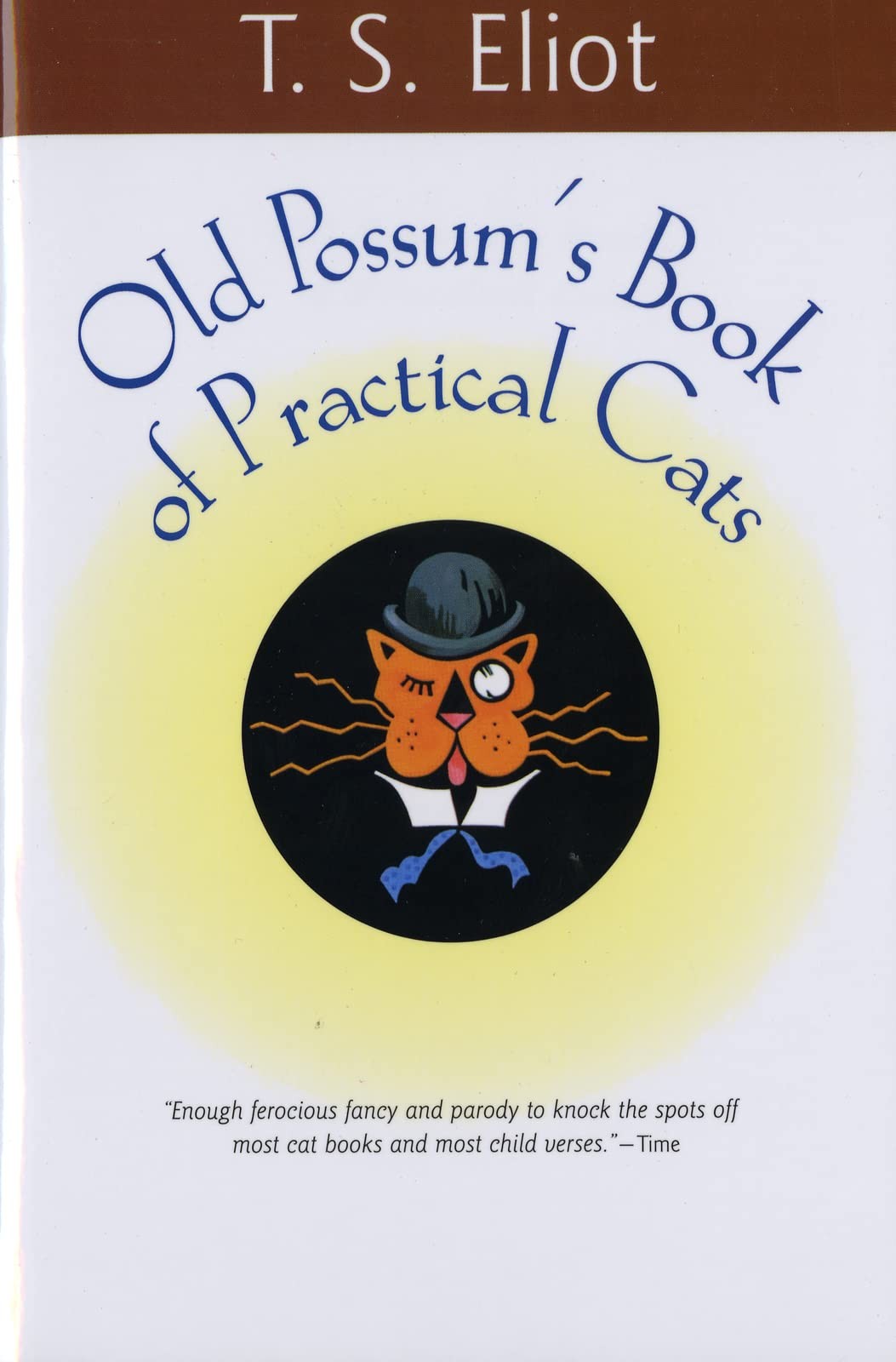 Old Possum’s Book of Practical Cats (Harvest Book)