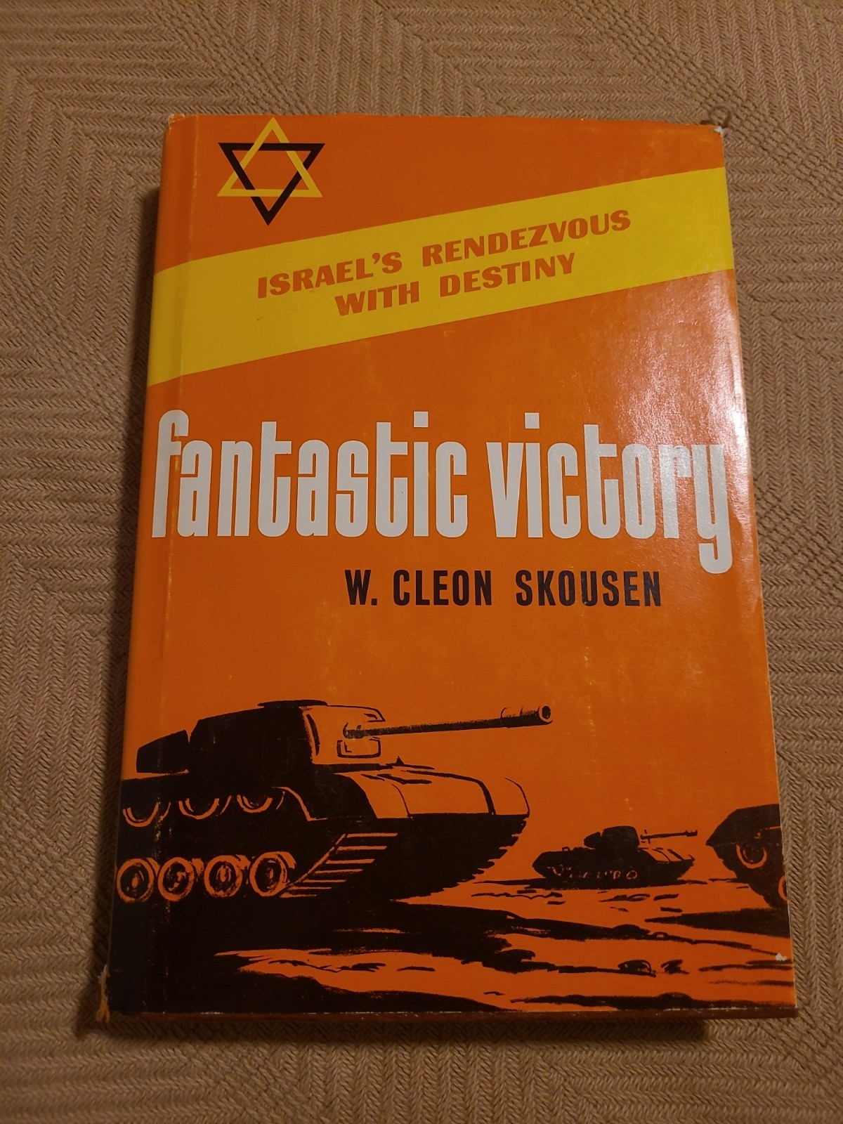 Fantastic Victory Israels Rendezvous with Destiny W Cleon Skousen Hardcover