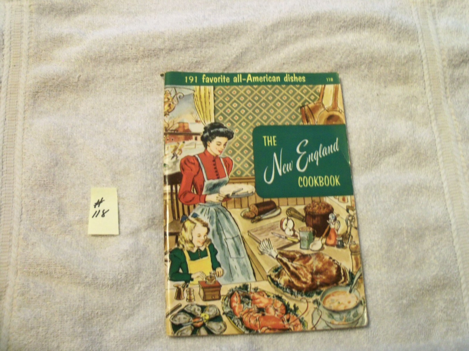 The New England Cookbook #118 Culinary Arts Institute 68 Pages- 1956