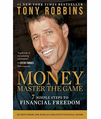 Money – Master the Game : 7 Simple Steps to Financial Freedom by Tony Robbins
