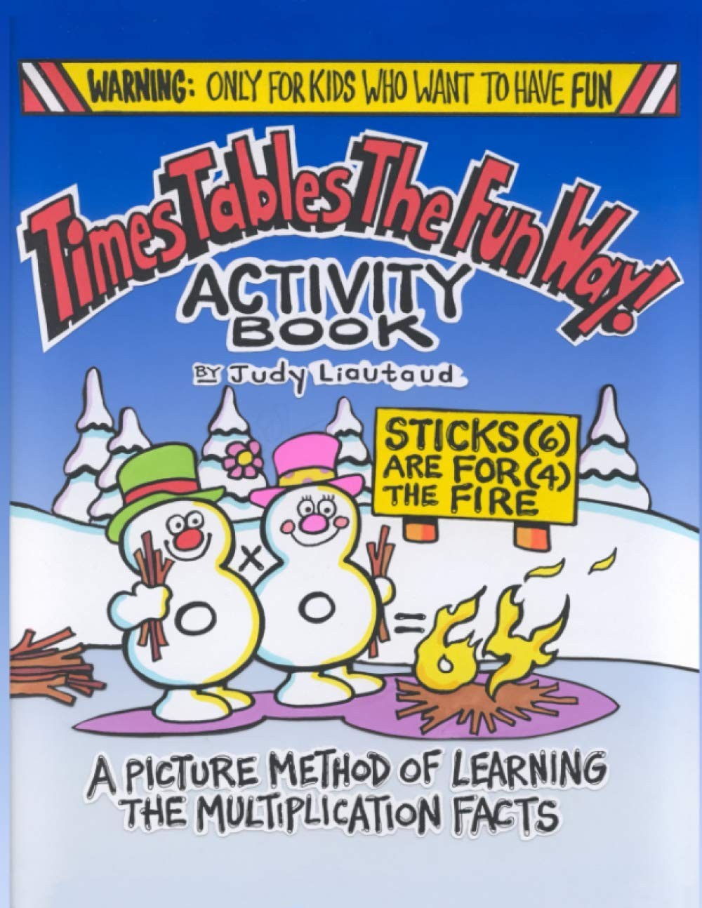 Times Tables the Fun Way Activity Book : A Picture Method of Learning the Mu…