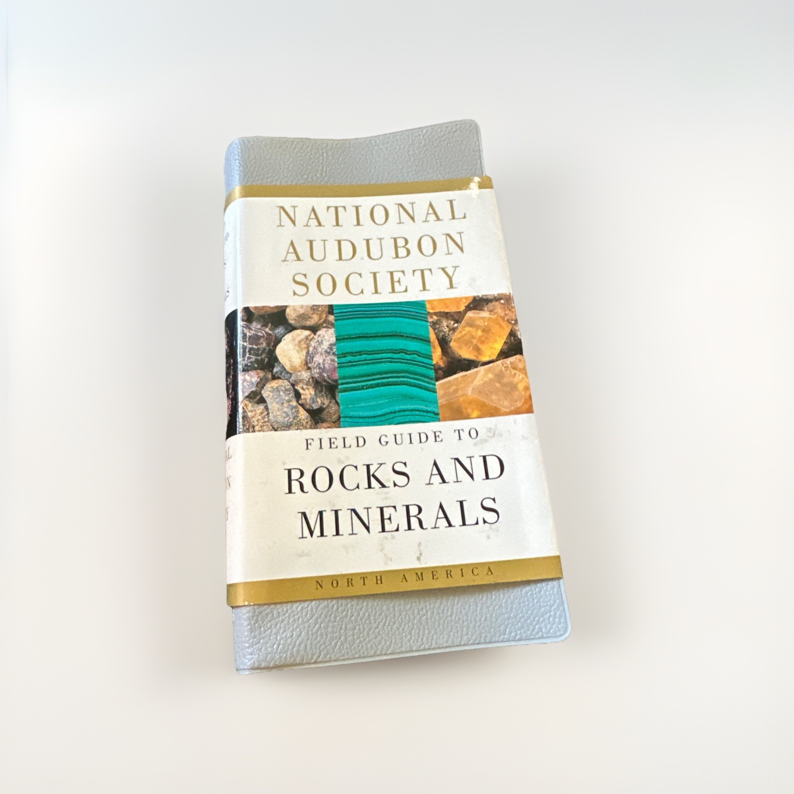 National Audubon Society Field Guide to Rocks and Minerals: North America