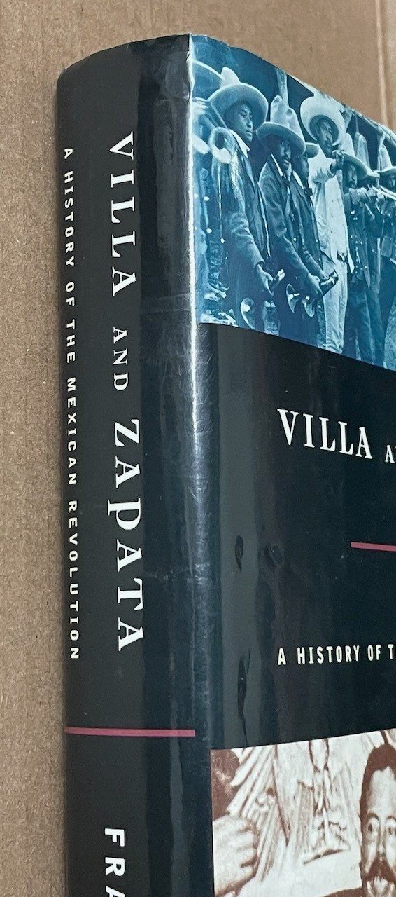 Villa and Zapata : A History of the Mexican Revolution / Frank McLynn / HC 2001