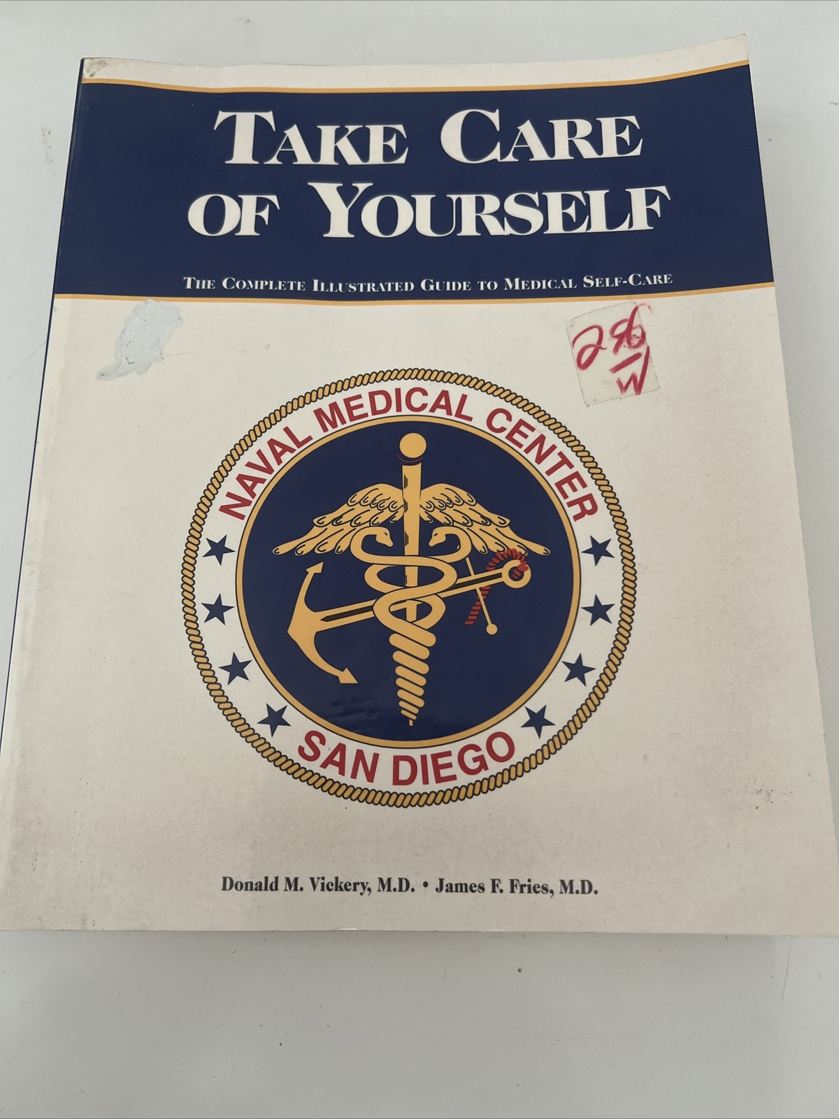 Take Care of Yourself Naval Medical Center San Diego Self Care Donald Vickery MD