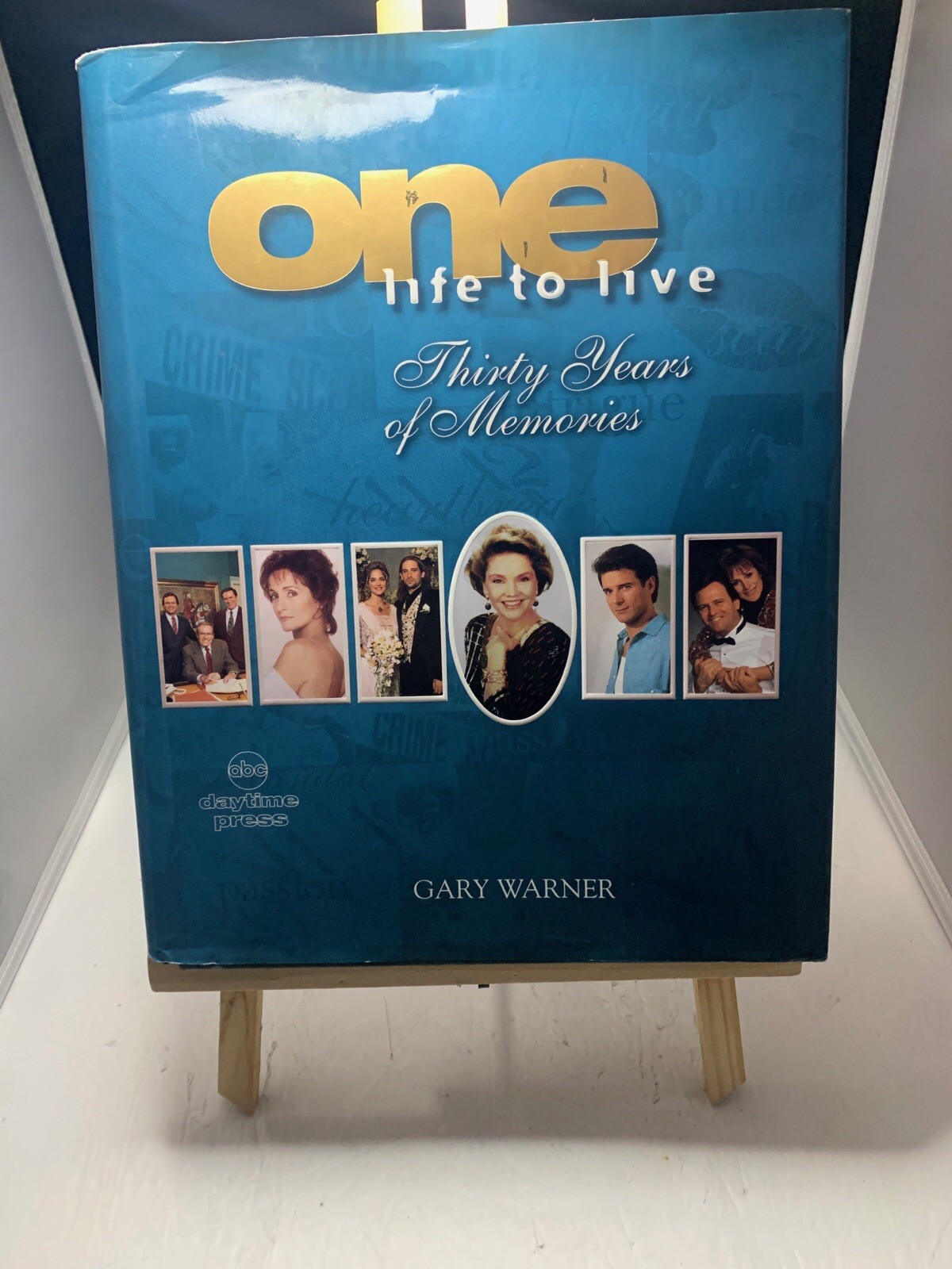 One Life to Live: Thirty Years of Memories by Gary Warner ABC Daytime Press-1998