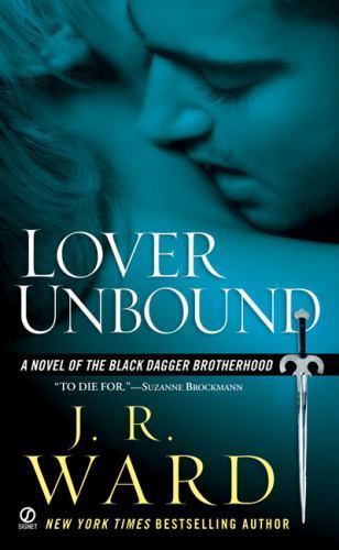 Lover Unbound; Black Dagger Brotherhood, Book- paperback, 9780451222350, JR Ward