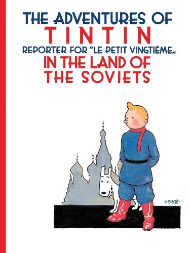 Hergé Tintin in the Land of the Soviets (Hardback) (UK IMPORT)