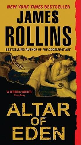 Altar of Eden – Mass Market Paperback By Rollins, James – GOOD