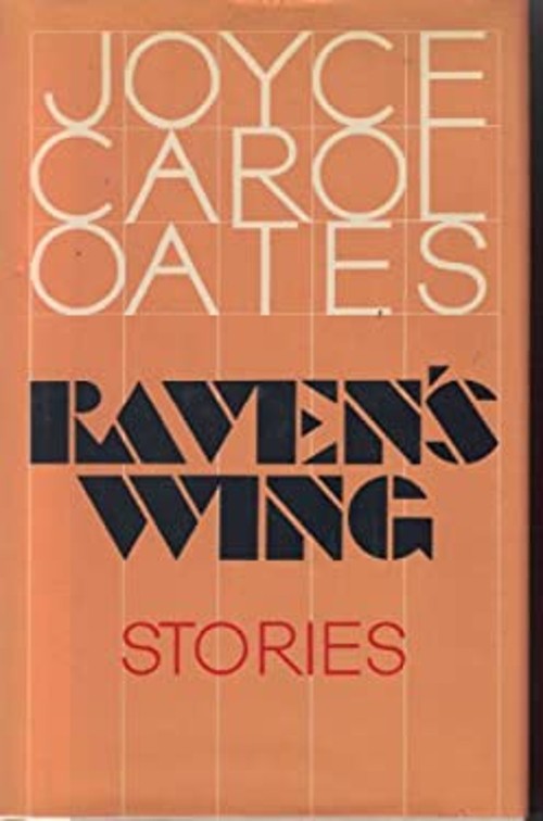 Raven’s Wing Hardcover Joyce Carol Oates