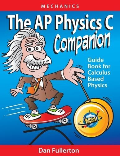 Dan Fullerton The AP Physics C Companion (Paperback) (UK IMPORT)