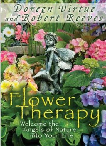 Flower Therapy: Welcome the Angels of Nature into Your Life – ACCEPTABLE