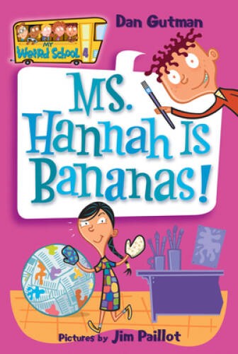 My Weird School #4: Ms. Hannah Is Bananas! – Paperback – VERY GOOD
