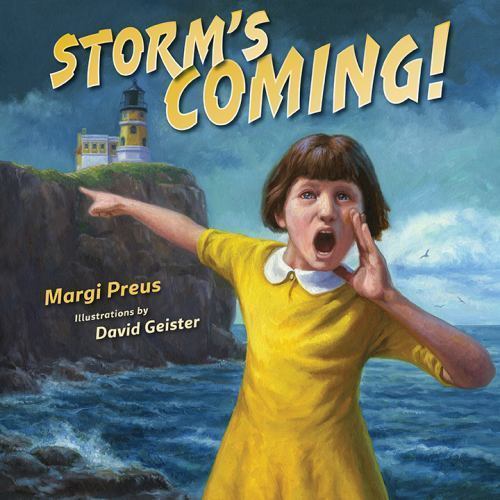 Storm’s Coming! by Preus, Margi